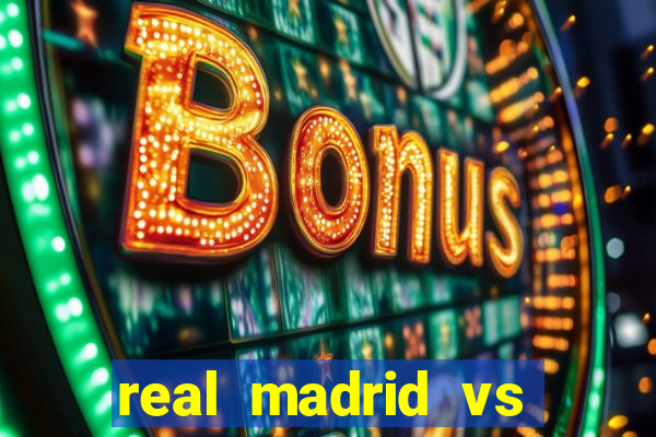 real madrid vs barcelona multicanais